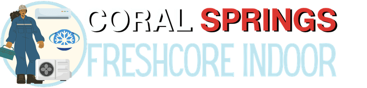 Coral Springs FreshCore Indoor Air